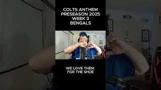 Colts vs Bengals 2025 Preseason Week 3 - Team Song Anthem
