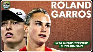 🎾Roland Garros 2024 Draw Preview & Predictions - WTA