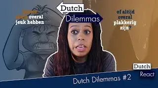 Dutch Dilemmas #2