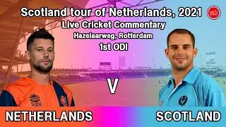 LIVE CRICKET | NETHERLANDS VS SCOTLAND | 1ST ODI MATCH | @ NETHERLANDS | YES TV SPORTS LIVE