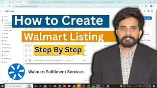 How to create listing on Walmart? Walmart par listing kaise Kare | Hindi