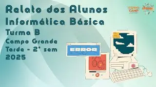 Relato dos Alunos - Inform&aacute;tica B&aacute;sica - Vista Alegre - Tarde