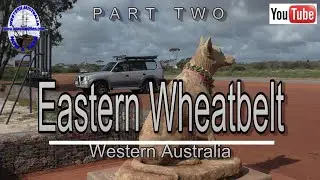 Eastern Wheatbelt - Western Australia - Part 2