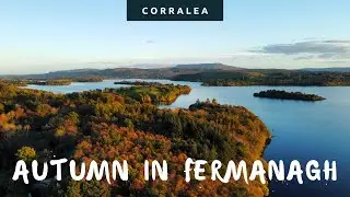 Autumn in Fermanagh | Lough Macnean | Corralea | Fermanagh Lakelands