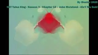 OST - Tulsa King - Season 3 - Chapter 10 - John Moreland - Ain't We Gold - ¿No Somos Oro?