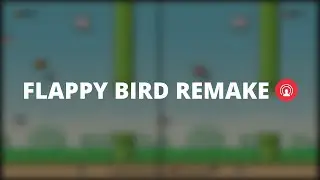 Remaking Flappy Bird In 10 MIN (UNITY) - Cloud Based Dev