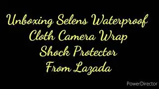 Unboxing Selens Waterproof Cloth Camera wrap for Camera from Lazada | Vlog #18