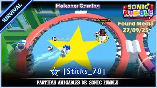Sonic Rumble: Survival 93 | HalconerJS & |Sticks_78| meets LANOLIN FAN & speed_handle (27.09.25)