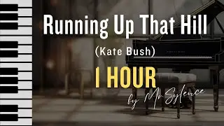 (1 HOUR) Running Up That Hill piano cover - Kate Bush - Relaxing version by MrSylence