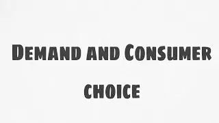 Demand and consumer choice [solving problems] part 3