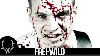 Frei.Wild - Wir bringen alle um [Offizielles Video]