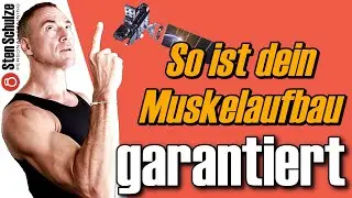 Wie du deinen Muskelaufbau so gut wie immer garantieren kannst (gilt für jeden)