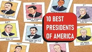 Top 10 Best US Presidents in History