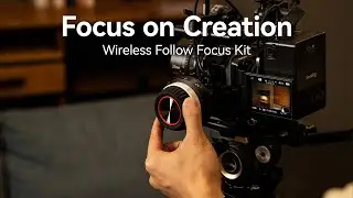 New Product Launch | Wireless Follow Focus Kit