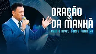 ORA&Ccedil;&Atilde;O DA MANH&Atilde; DE DOMINGO COM O BISPO JORGE PINHEIRO 21/09/25