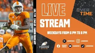 Tennessee RBs Room, John Mateer, & CFB | Overtime presented by: @VIPPLAYTN 8/12 is LIVE!