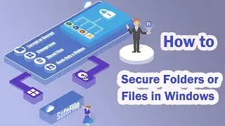How to Secure Folders or Files in Windows 11/ 10/ 8/ 7