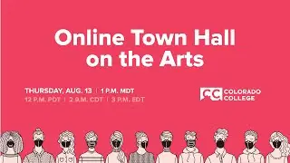 Online Town Hall on the Arts