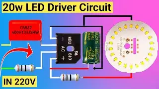 How To Make 20w LED Driver Circuit | নিজেই তৈরি করুন খুব সহজে |@Lighting Tips