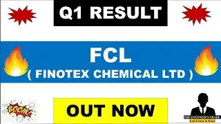 FCL Q1 Results 2026 | FCL Results Today | FCL Chemical Share Latest News | Fineotex Chemical Share 
