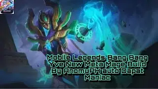 Mobile Legends Bang Bang Ive new meta mage build ny AnomuPH