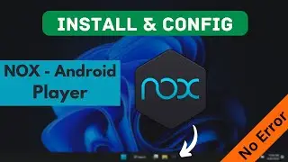 Install NOX Player On PC - Easy Step By Step Guide | Download NOX Player for Windows PC