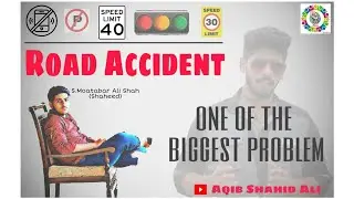 Road Accidents in Pakistan