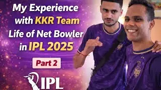 KKR Net Bowling Vlog | Part - 2 | Karan Ambala Vlogs | Vlog 37 | IPL 2025|
