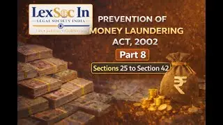 Part 8 | Sections 25&ndash;42 | Prevention of Money Laundering Act, 2002 | Bare Act