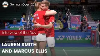 Marcus Ellis and Lauren Smith Exclusive at the German Open 2022