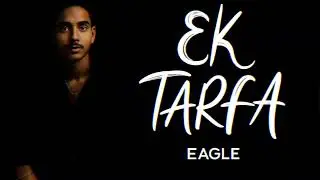 EKTARFA | AYAN KHAN. ( EAGLE'S)| prod by Aayan Khan(EAGLE'S)| Official Music album |2025