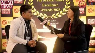 Interview of Mr. Himanshu Raj during The MSME Times Excellence Awards 2023.