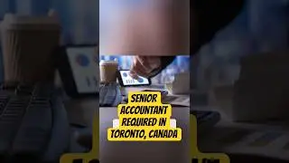 Требуется старший бухгалтер в Торонто, Канада 🇨🇦 | Высокооплачиваемая работа в сфере бухгалтерско...