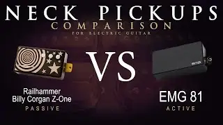 Railhammer BILLY CORGAN Z-ONE vs EMG 81 - Neck Guitar Pickup Comparison Tone Demo