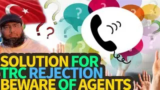 Solution for  TRC Rejection | Beware Of Agents