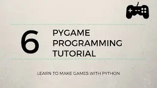 Pygame Tutorial #6 - Enemies