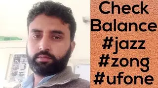 Jazz,Zong,ufone balance check code