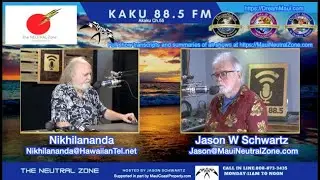 MauiNeutral Zone- Jason starts the 2026 year with political  leader NIKHILANANDA