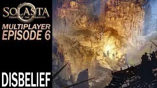 Disbelief | Multiplayer | Solasta: Crown of the Magister Gameplay | EP 6