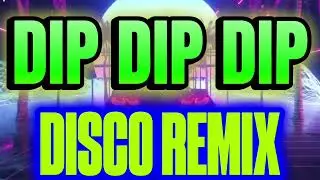 🇵🇭 DIP DIP DIP DISCO REMIX 2026 | PMV OFFICIAL CHANNEL