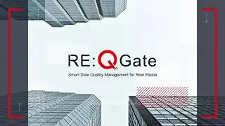RE:QGATE | Smart Data Quality Management for Real Estate