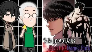 Sakamoto Days React To Sakamoto's Son As Daniel Park || Lookism || Gacha React