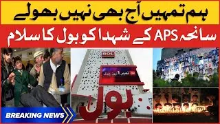 BOL Tribute to Army Pubic Schools Martyrs | APC Peshawar Incident | Breaking News