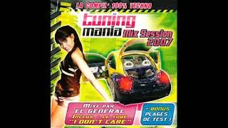 Tuning Mania Mix Session 2007 (Mix&eacute; par El General) [ReUpload]
