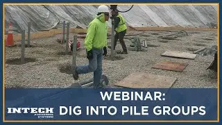 Intech Webinar Series - Pile Groups