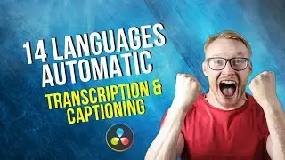 DaVinci Resolve Studio 18.5 Beta 3 Now Supports 14 Languages for Auto-Transcription and Captioning