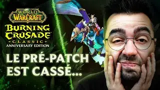 Celetik d&eacute;couvre le Pr&eacute;-Patch compl&egrave;tement BUGG&Eacute; de TBC Classic Anniversary...