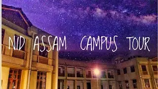 NID JORHAT CAMPUS TOUR VIDEO