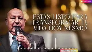 Pr  Bullon   Estás Listo para Transformar tu Vida Hoy Mismo