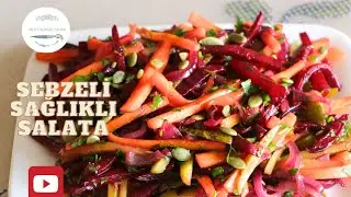 Sebzeyi Sevdirecek Salata Tarifi | Pratik & Sağlıklı